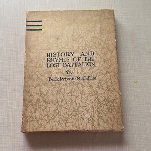 Book: History and Rhymes Of The Lost Battalion by “Buck Private” McCollum